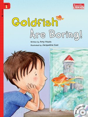 cover image of Goldfish Are Boring!